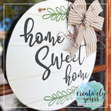 Load image into Gallery viewer, Home Sweet Home Door Hanger